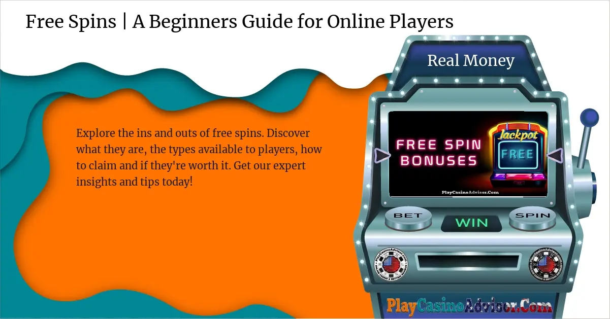 Free Spins | A Beginners Guide for Online Players