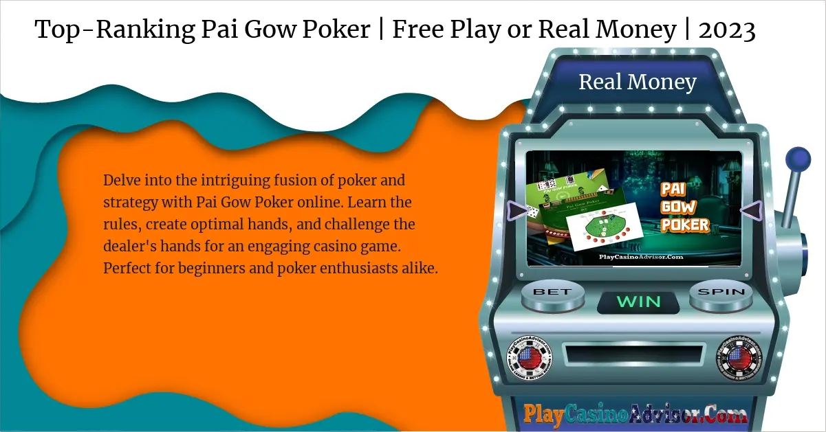 Top-Ranking Pai Gow Poker | Free Play or Real Money | 2024