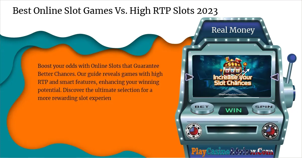 Best Online Slot Games Vs. High RTP Slots 2023