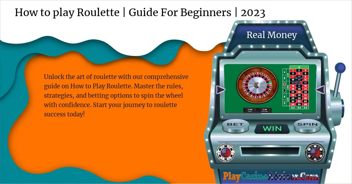 How to play Roulette | Guide For Beginners | 2023