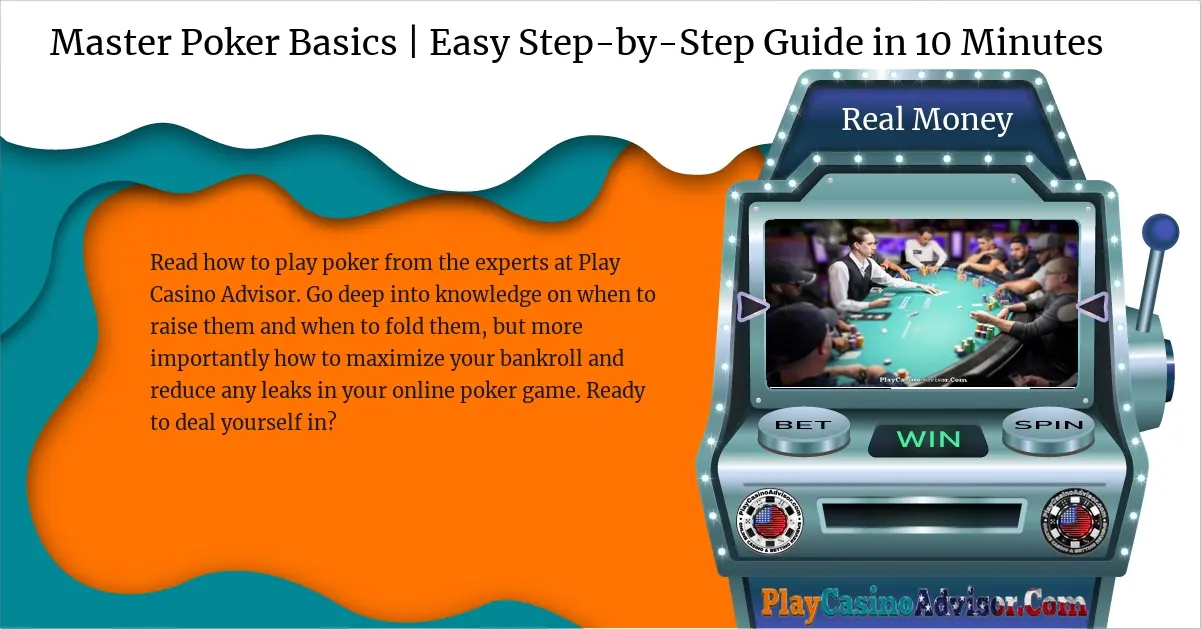 Master Poker Basics | Easy Step-by-Step Guide in 10 Minutes