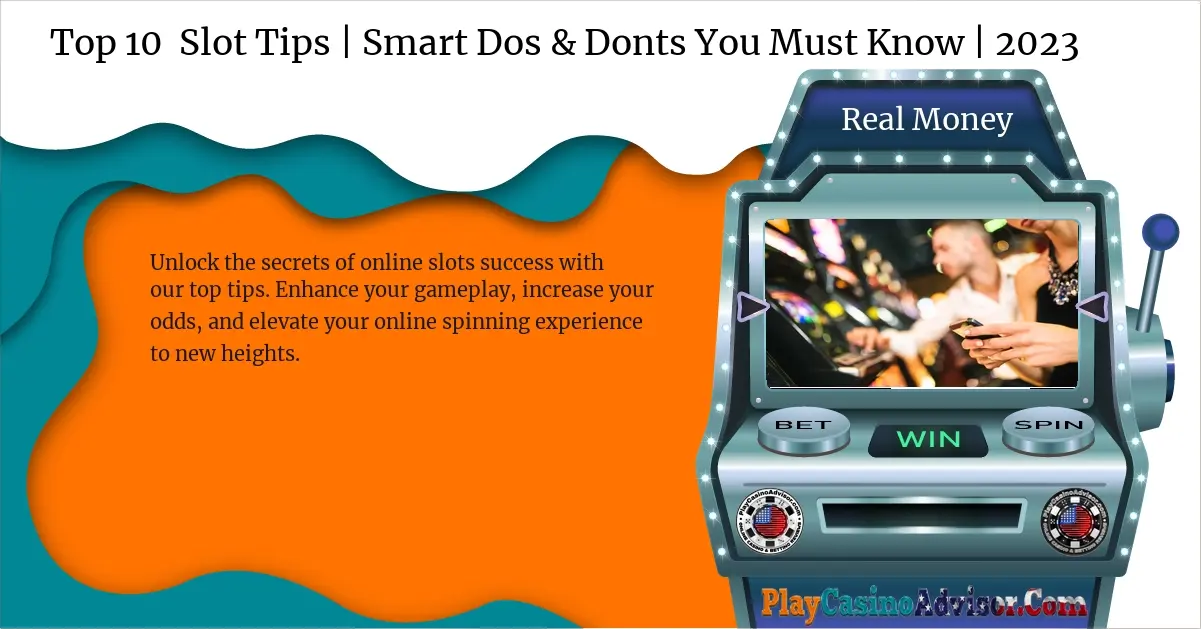 Top 10 Slot Tips | Smart Dos & Donts You Must Know | 2023